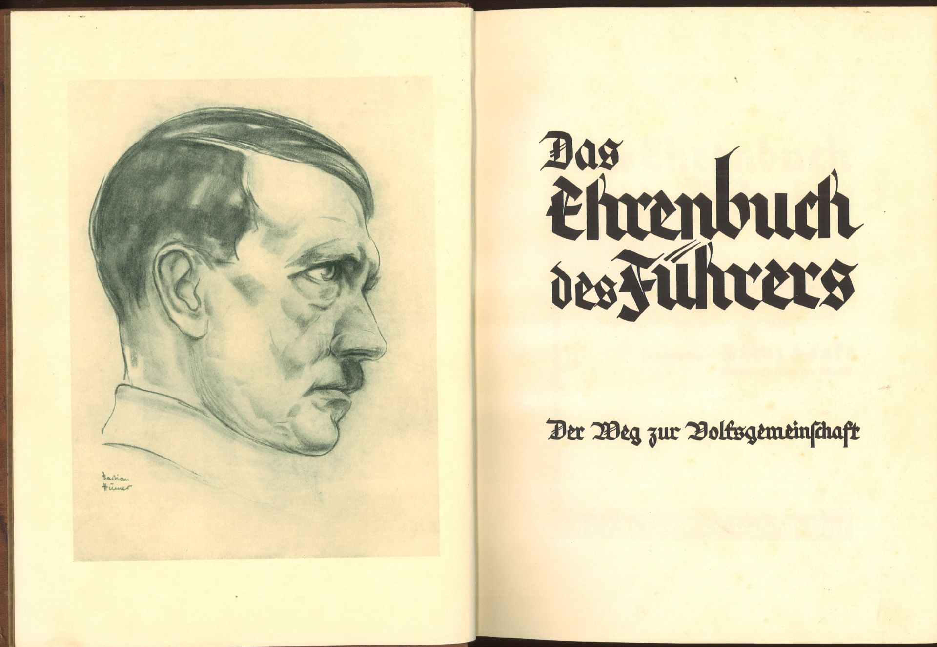 Das Ehrenbuch des Führers. Der Weg zur Volksgemeinschaft, Haake, Heinz (Hg.) Verlag: Floeder, - Image 2 of 4
