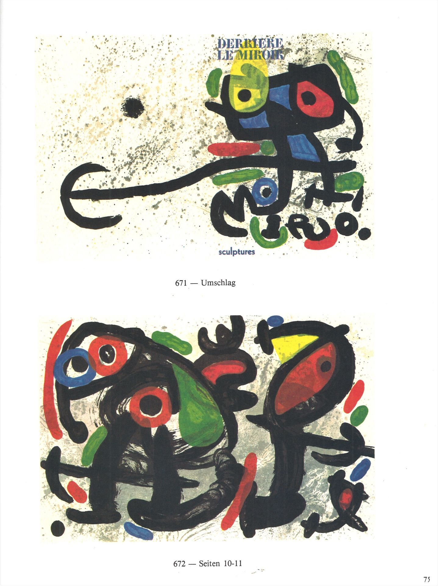 Joan Miró. Der Lithograph IV 1969-1972. 208 S., 246 in Farbe abgebildete Arbeiten, schönes Exemplar, - Image 5 of 5