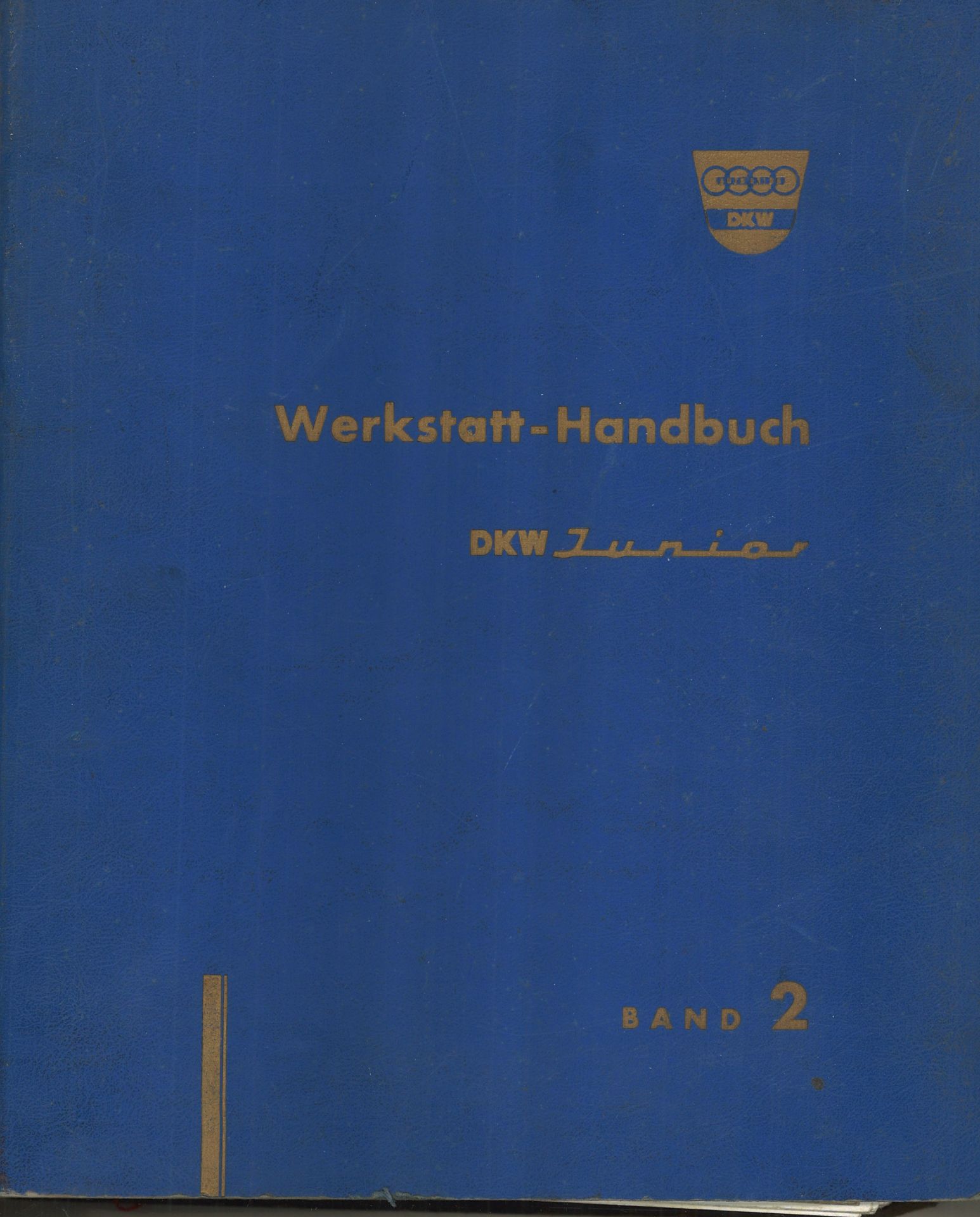 Aus Oldtimer Sammlung! Auto Union DKW Werkstatt - Handbuch DKW Junior Band 2. Umfasst die Gruppen: