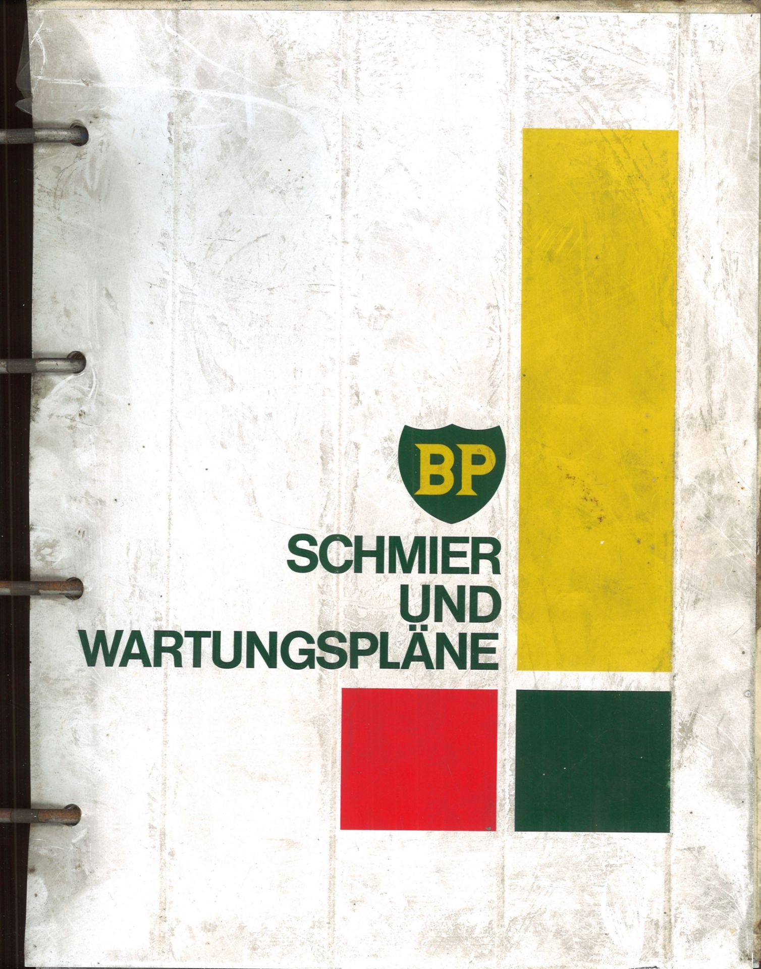 Aus Oldtimer Sammlung! BP Schmier und Wartungspläne. Allgemeine Hinweise zur Schmierung und