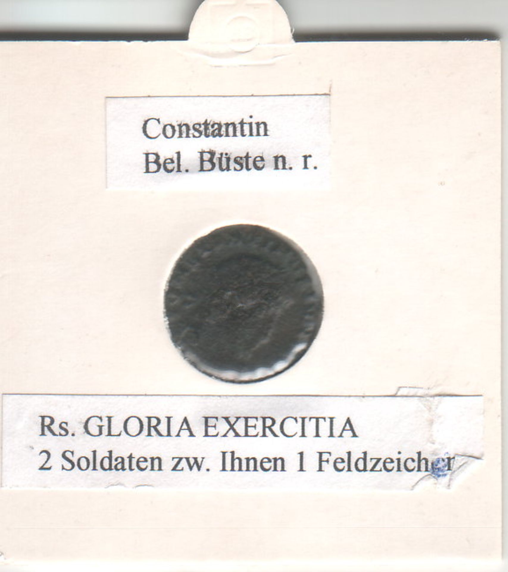 Römisches Kaiserreich, Constantin. Büste nach rechts. Rs: "GLORIA EXERCITIA", zwei Soldaten,