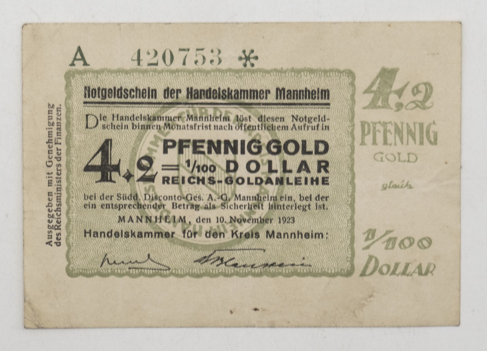 Notgeld der Handelskammer Mannheim, 10. November 1923, 4.2 Pfennig Gold = 1/100 Dollar. Erhaltung: