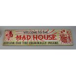 Wooden sign - Welcome to the Mad House