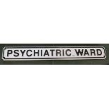 Psychiatric Ward wooden sign