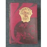 1901 book - Country Pastimes for Boys