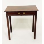 SIDE TABLE, George III period mahogany with full width frieze drawer, 67cm W x 41cm D x 71cm H.