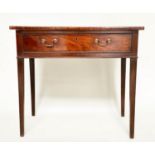 WRITING TABLE, George III mahogany with full width frieze drawer and square supports, 82cm W x