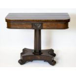 CARD TABLE, 71cm H x 92cm W x 45cm D, George IV rosewood circa 1830, with foldover top on brass