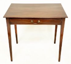 WRITING TABLE, George III period mahogany will single full width frieze drawer and square tapering