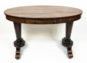 LIBRARY TABLE, 75cm H x 122cm x 73cm, William IV rosewood, circa 1835, with oval top above a shallow