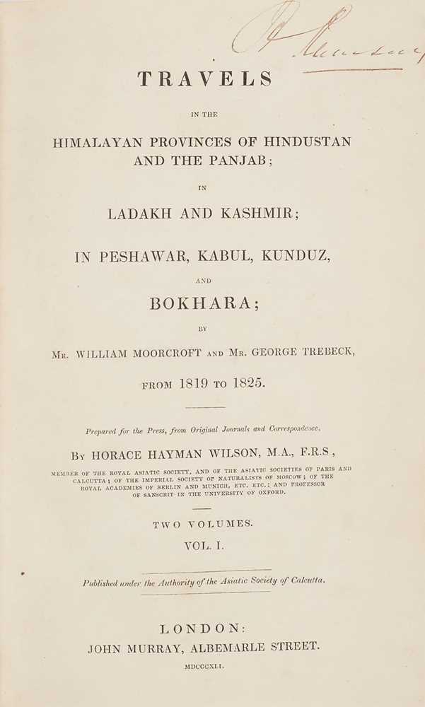 Moorcroft, William and George Trebeck Travels in the Himalayan Provinces of Hindustan and the Panjab - Image 2 of 2
