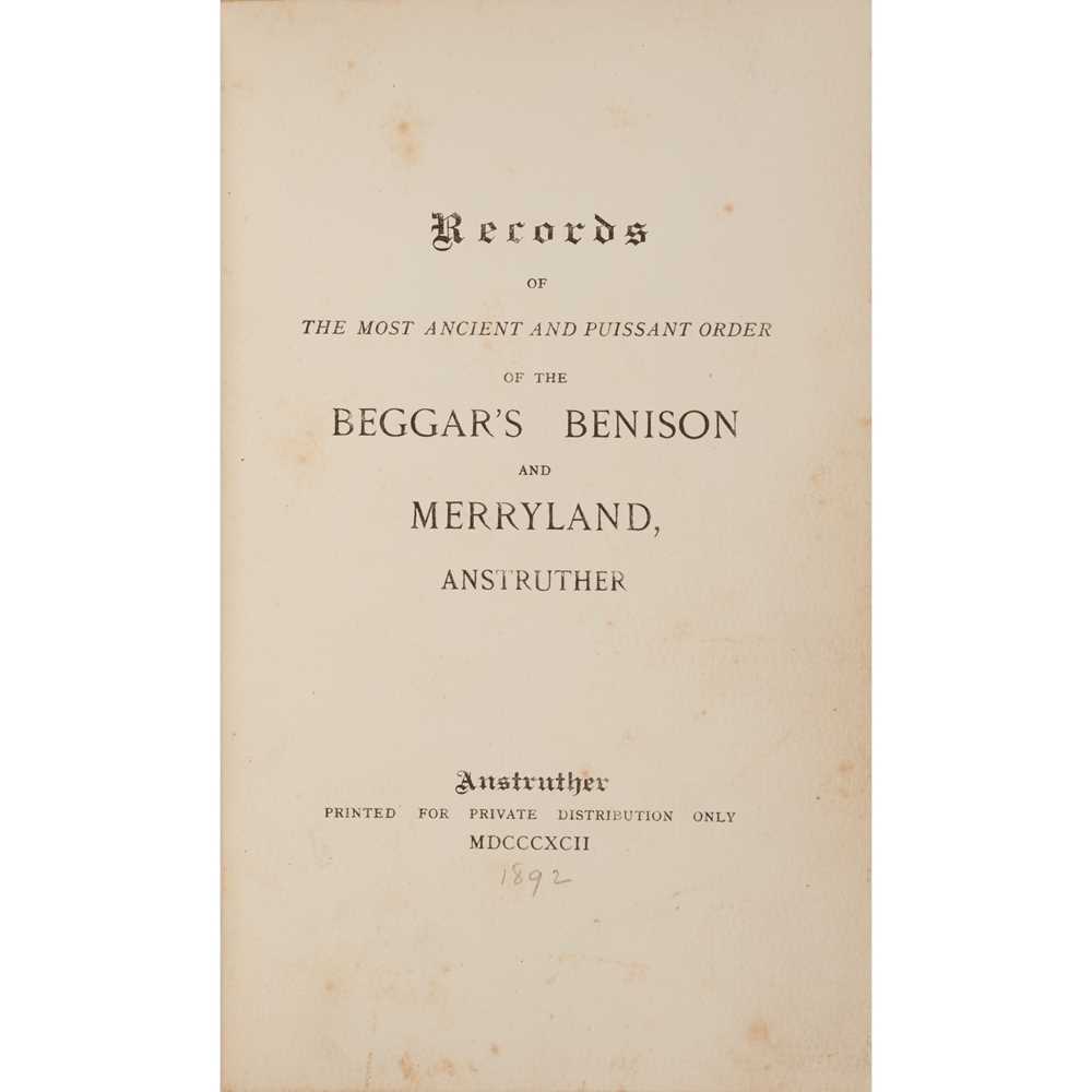 Libertinism Records of the Most Ancient and Puissant Order of the Beggar's Benison and Merryland, An