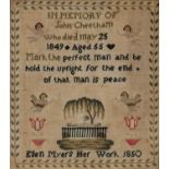 A 19th century memorial sampler, in memory of John Cheetham 1849 and worked by Ellen Myers 1850,