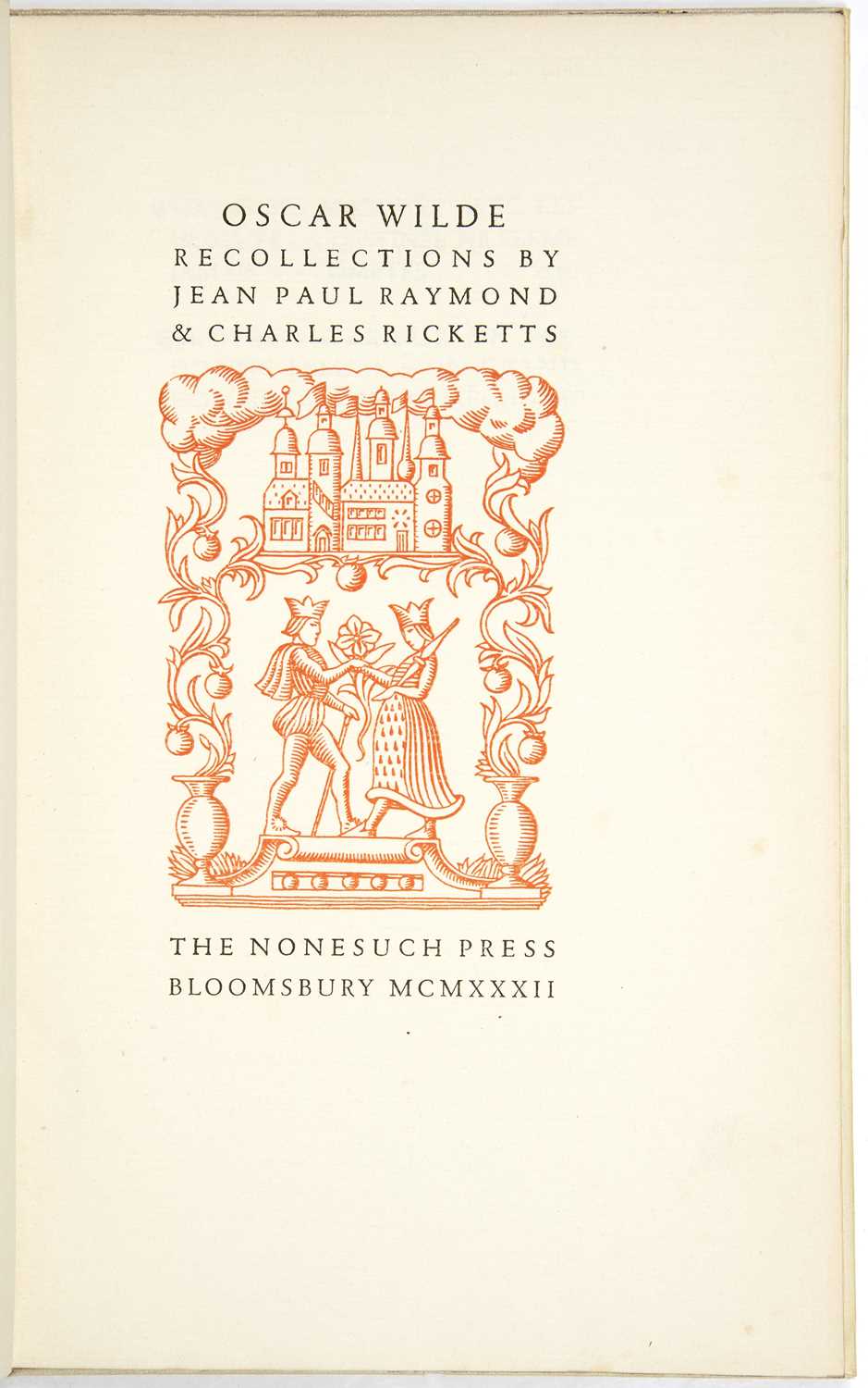 Nonesuch Press: Oscar Wilde 'Recollections by Jean Paul Raymond and Charles Ricketts' Bloomsbury - Image 2 of 2