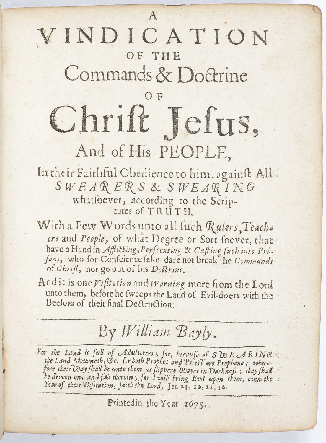 Bayly, (William) (1629-1675) Quaker Writer. A collection of works in one volume c1675. Title page - Image 2 of 3