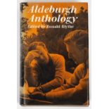 (Book) Blythe, Ronald, Ed. 'Aldeburgh Anthology', a remarkable collection of prose, poetry and