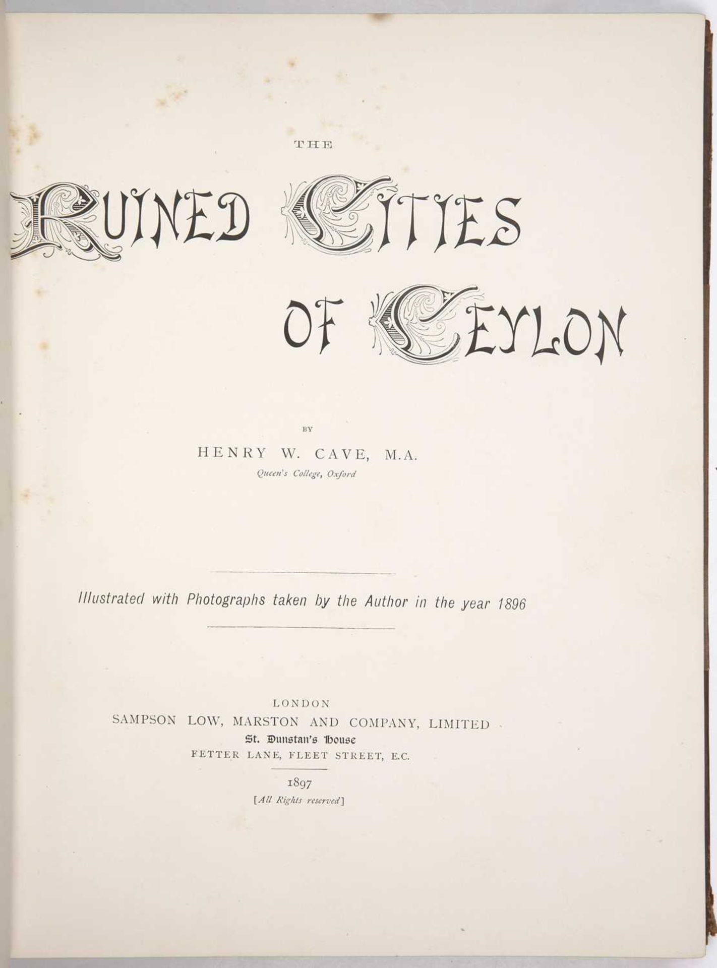 Cave (Henry W). ‘The Ruined Cities of Ceylon’. Sampson Lowe Marston, London 1897. 4to. Illustrated - Image 4 of 5