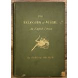 Palmer, Samuel (1805-1881) An English version of the Eclogues of Virgil. London, Seeley and Company,