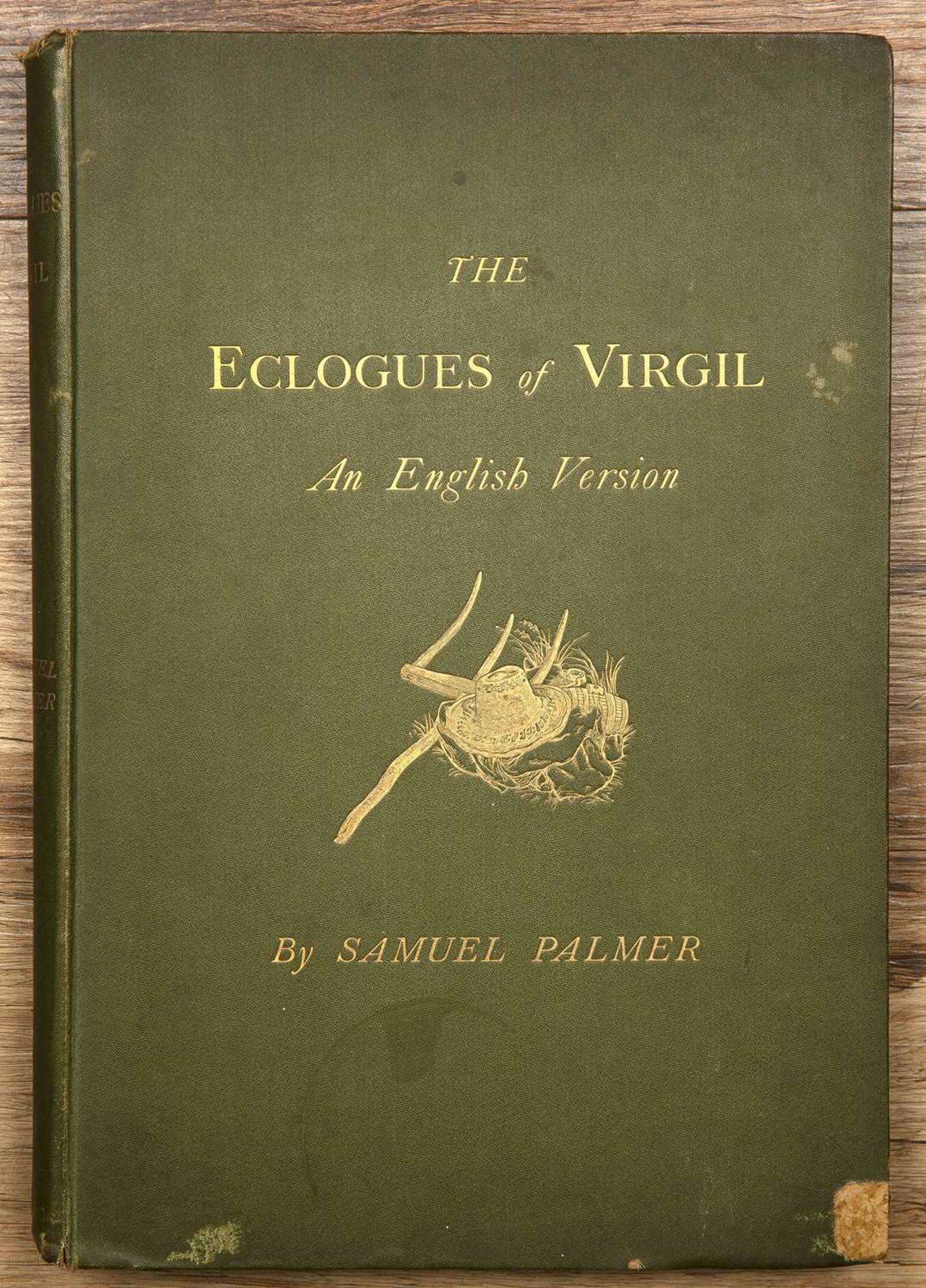 Palmer, Samuel (1805-1881) An English version of the Eclogues of Virgil. London, Seeley and Company,