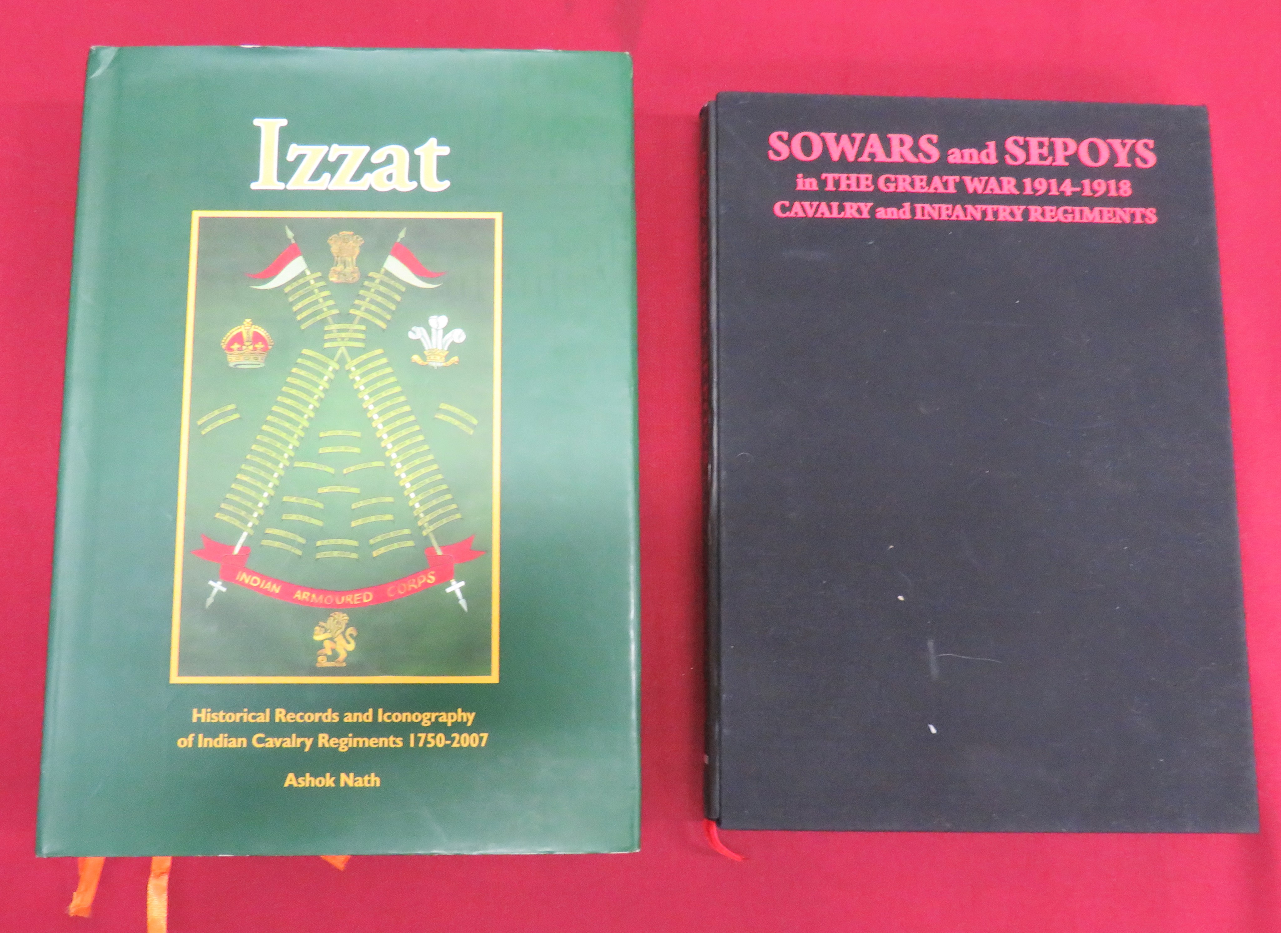 Izzart 1750-2007 & Sowars and Sepoys 1914-1918 by Nath. (2 items) Large volume illustrating Indian