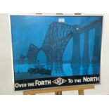 LNER OVER THE FORTH TO THE NORTH REPRODUCTION POSTER