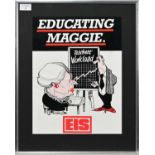EDUCATING MAGGIE, E.I.S. STRIKE POSTER CIRCA 1980s