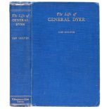British India & the Raj, Amritsar Massacre. Colvin (Ian), The Life of General Dyer, first edition,