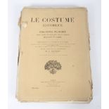 Auguste Racinet, Le Costume Historique, 500 lithographs.