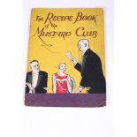 The Recipe Book of the Mustard Club. 32pp, printed in yellow and black.