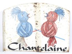 Vitreous Enamel Advertising Sign: a pictorial double sided wall mounted sign for 'Chantelaine ',