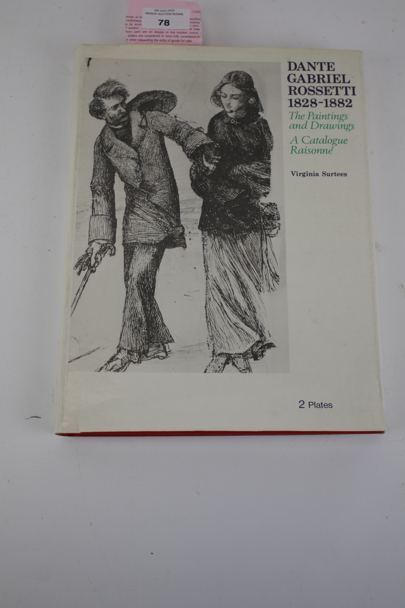 Dante Gabriel Rossetti 1828-1882, Paintings and Drawings, A Catalogue Raisonne by V Surtees, - Image 3 of 3