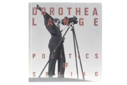 Dorothea Lange: Politics of Seeing. Sealed hardback photography book. Approx 28 x 27cm.