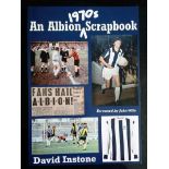 WEST BROMWICH ALBION BOOK - AN ALBION SCRAPBOOK 1970'S