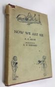A A MILNE "Now We are Six" with illustrations by E H Shepard, published 1927,