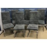 A set of six modern grey upholstered chrome framed high back dining chairs 44 cm wide x 103 cm high