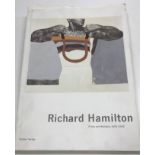 One volume "Richard Hamilton - Prints and Multiples 1939-2002" catalogue raisonné by Etienne Lullin