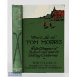 The Life of Tom Morris WW Tulloch 1982 facsimile edition of the original