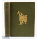 Robert Clark - "Golf - A Royal & Ancient Game" 2nd ed 1893 in original green and gilt pictorial