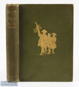 Robert Clark - "Golf - A Royal & Ancient Game" 2nd ed 1893 in original green and gilt pictorial