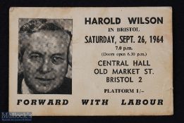 Autograph - Harold Wilson. Rare promotional card issued for the visit of Wilson to Bristol in