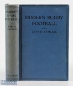 Scarce 1919 Modern Rugby Football by John Raphael: Looked-for edition by the pre-WW1 star who had