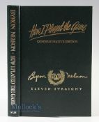 Nelson, Byron (Signed) - 'How I Played the Game' Commemorative Edition 617/1500, with a foreword