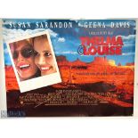 Movie / Film Poster - 1991 Thelma & Louise 40x30" approx., kept rolled, creasing apparent in