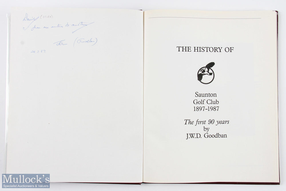 Goodban, J W D signed - "The History of Saunton Golf Club 1897-1987" 1st ed 1987 publ'd - Image 2 of 2