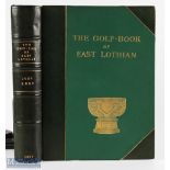 Kerr, John "The Golf Book of East Lothian" large signed ed 1896 presentation copy rebound with