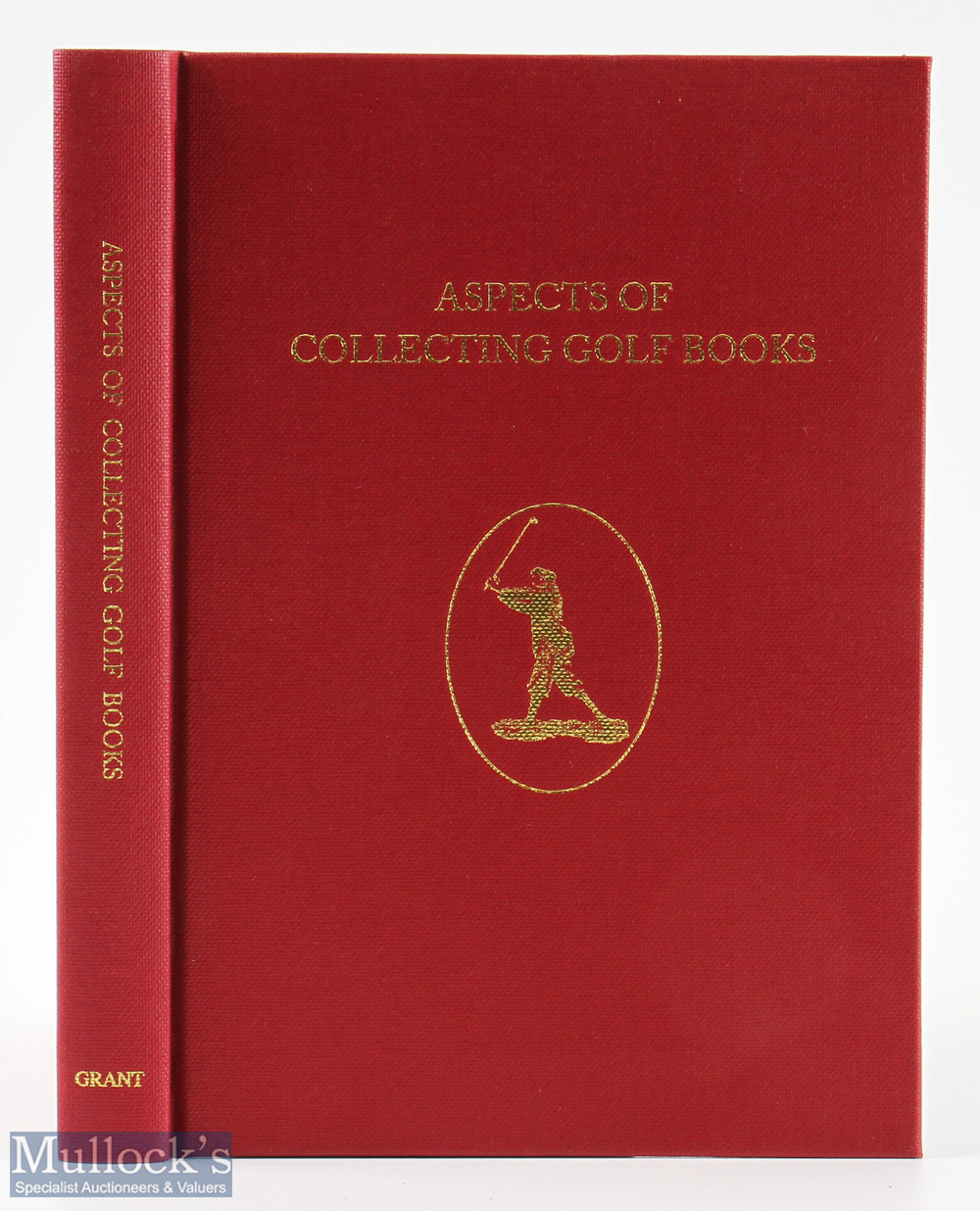 Grant, H R J & Moreton, John F (Editors) signed - "Aspects of Collecting Golf Books" 1st ed 1996