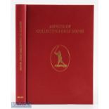 Grant, H R J & Moreton, John F (Editors) signed - "Aspects of Collecting Golf Books" 1st ed 1996