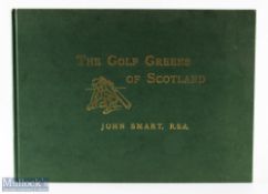 Smart, John - 'The Golf Greens of Scotland' published in 1986 facsimile of the original dated 1893