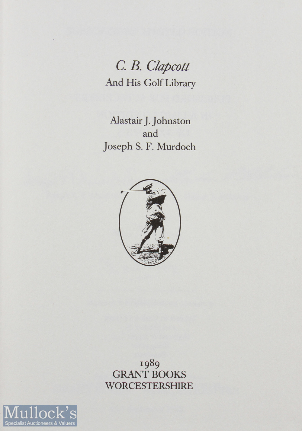 Johnston, Alistair J and Murdoch, Joseph S F signed - "C B Clapcott and His Golf Library" - Image 2 of 2