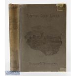 Hutchinson, Horace G - Famous Golf Links 1st ed 1891 published by Longmans, Green & Company New York